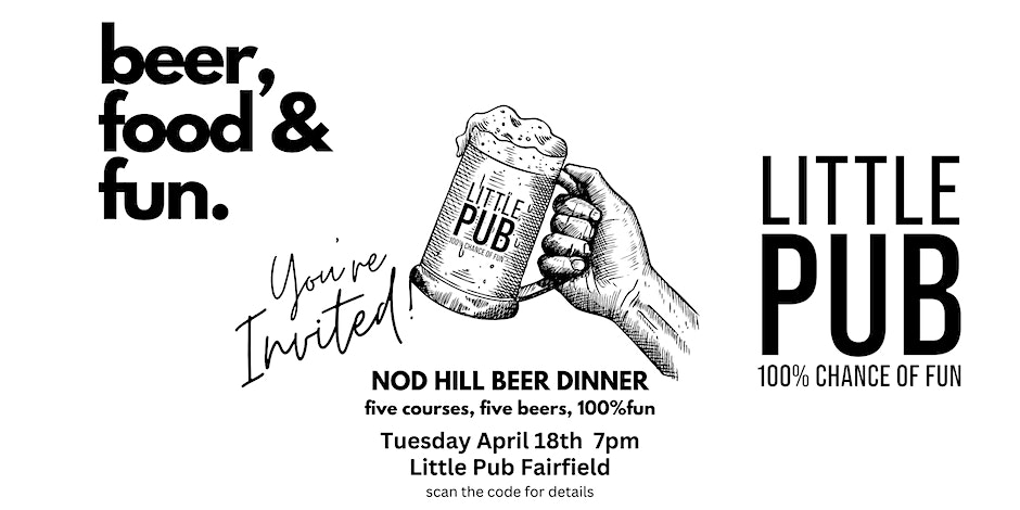 Little Pub and Nod Hill Brewery  5 course dinner 
